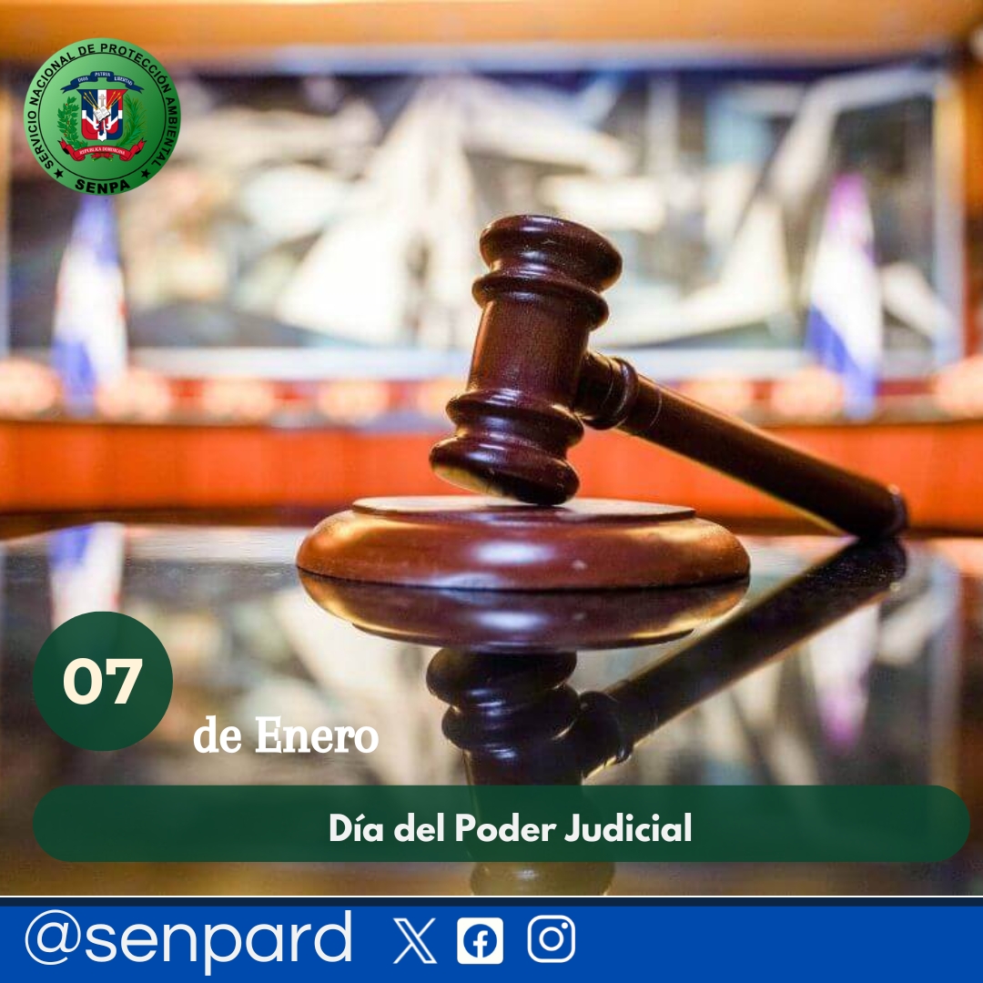 Servicio Nacional de Protección Ambiental (SENPA) conmemora el Día del Poder Judicial.