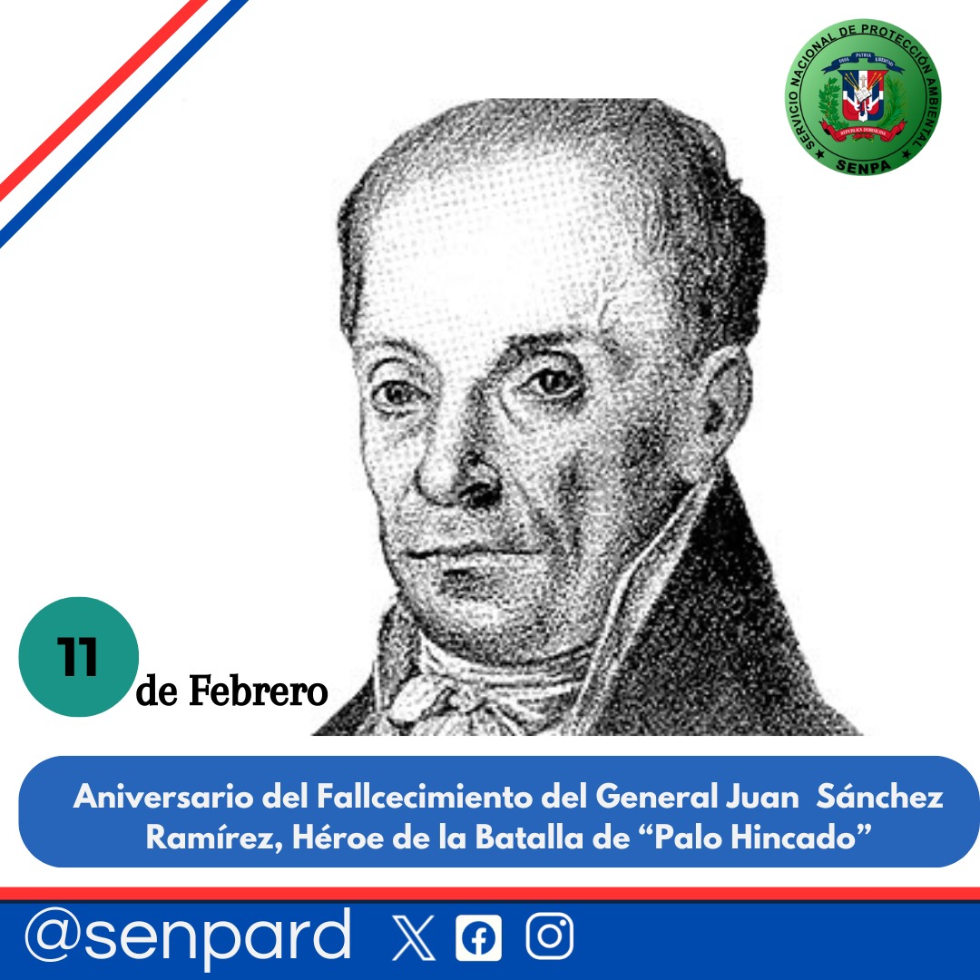 SENPA Conmemora el Aniversario del Fallecimiento del General Juan Sánchez Ramírez, Héroe de la Batalla de Palo Hincado