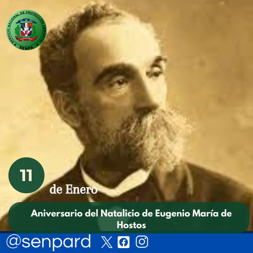 El SENPA Conmemora el Natalicio de Eugenio María de Hostos, Icono de la Justicia y la Libertad en América Latina
