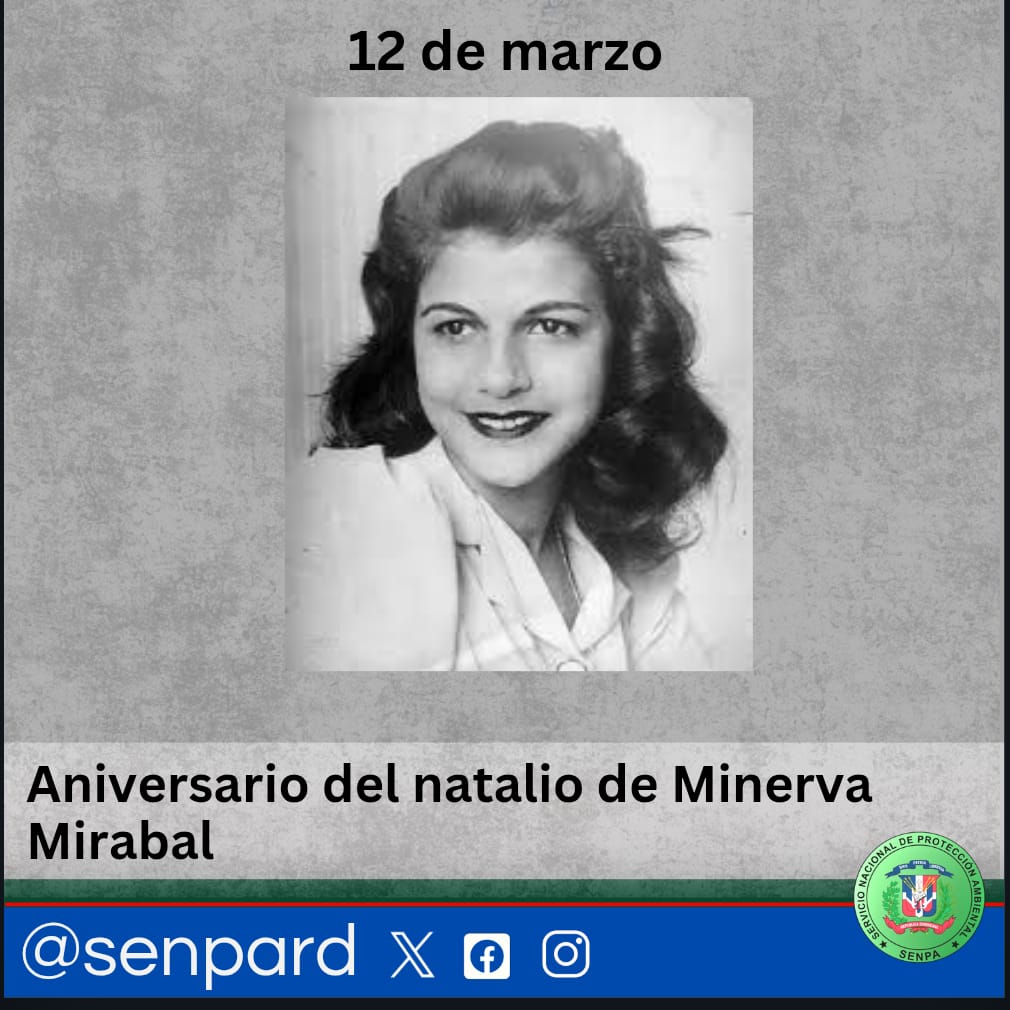 Aniversario del nacimiento de Minerva Mirabal Reyes.
